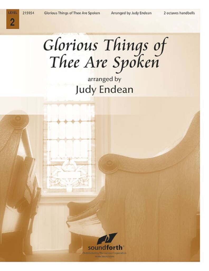 Glorious Things Of Thee Are Spoken